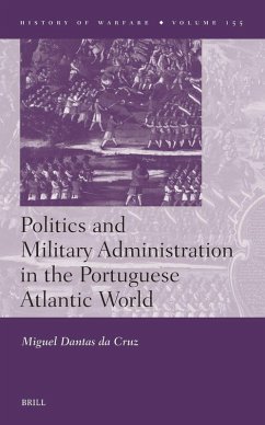 Cover Politics and Military Administration in the Portuguese Atlantic World