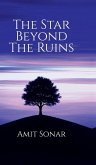 The Star Beyond The Ruins The Star Beyond The Ruins