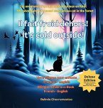 Il fait froid dehors! - It's cold outside! (Édition bilingue / Bilingual Edition) Il fait froid dehors! - It's cold outside! (Édition bilingue / Bilingual Edition)