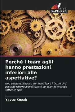 Perché i team agili hanno prestazioni inferiori alle aspettative? - Kozak, Yavuz