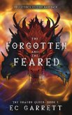 The Forgotten and The Feared, A Grimdark Romantasy The Forgotten and The Feared, A Grimdark Romantasy