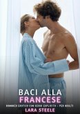 Baci alla Francese (eBook, ePUB) Baci alla Francese (eBook, ePUB)