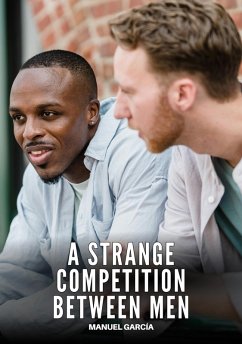 A Strange Competition between Men (eBook, ePUB) - García, Manuel