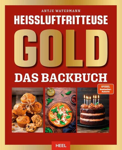 Heißluftfritteuse Gold (eBook, ePUB)