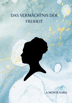 Cover Das Vermächtnis der Freiheit (eBook, ePUB)