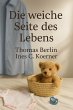 Die weiche Seite des Lebens (eBook,... - Bild 1