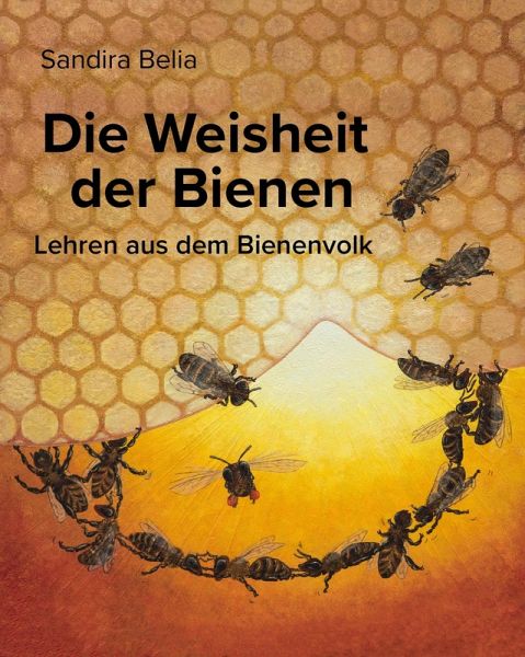 Die Weisheit der Bienen (eBook, ePUB)