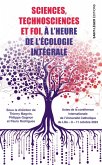 Sciences, technosciences et foi à l'heure de l'écologie intégrale (eBook, ePUB) Sciences, technosciences et foi à l'heure de l'écologie intégrale (eBook, ePUB)