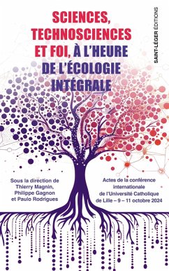 Cover Sciences, technosciences et foi à l'heure de l'écologie intégrale (eBook, ePUB)
