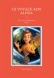 Le voyage ADN Alpha (eBook, ePUB) - Bild 1