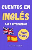 Cuentos En Inglés Para Intermedios (eBook, ePUB) Cuentos En Inglés Para Intermedios (eBook, ePUB)