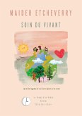 Soin du vivant (eBook, ePUB) Soin du vivant (eBook, ePUB)