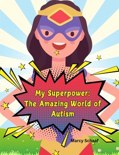 Cover My Superpower: The Amazing World of Autism (fixed-layout eBook, ePUB)