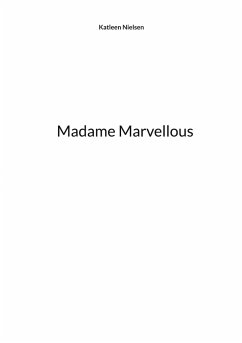 Madame Marvellous (eBook, ePUB)
