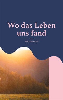 Cover Wo das Leben uns fand (eBook, ePUB)