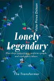 Lonely to Legendary (eBook, ePUB)