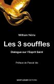 Les 3 souffles (eBook, ePUB) Les 3 souffles (eBook, ePUB)