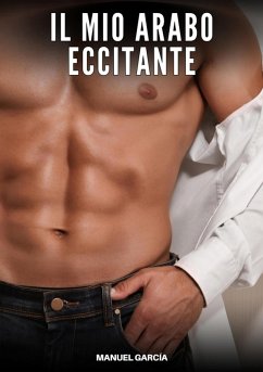 Il Mio Arabo Eccitante (eBook, ePUB) - García, Manuel