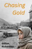 Chasing Gold (eBook, ePUB)