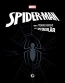Marvel Spider-Man: von atemberaubend bis spektakulär   (Mängelexemplar)