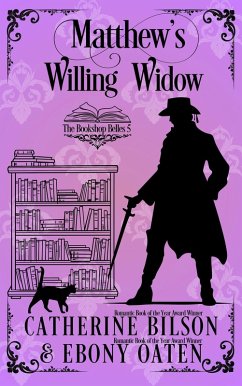 Matthew's Willing Widow (The Bookshop Belles, #0) (eBook, ePUB) - Oaten, Catherine Bilson and Ebony