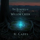The Echoes of Willow Creek (eBook, ePUB)