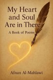 My heart and Soul Are in There a Book of Poems (eBook, ePUB)