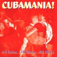 Cubamania (All Salsa, All Dance, All Night) Cubamania (All Salsa, All Dance, All Night)