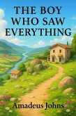 The Boy Who Saw Everything (Amadeus John's Short Stories, #8) (eBook, ePUB)