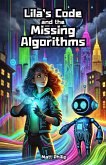 Lila's Code and the Missing Algorithms (eBook, ePUB)