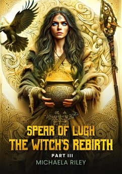 Cover Spear of Lugh (The Witch's Rebirth, #3) (eBook, ePUB)