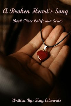 Cover A Broken Heart's Song (California Series, #3) (eBook, ePUB)