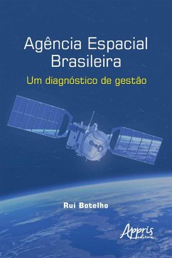 Cover Agência Espacial Brasileira: Um Diagnóstico de Gestão (eBook, ePUB)