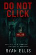 DO NOT CLICK: A Dark Psychological... - Bild 1