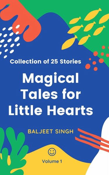 Magical Tales for Little Hearts- VOL 1 (eBook, ePUB)