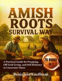Amish Roots Survival Way (eBook, ePUB)