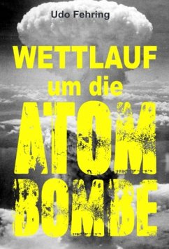 Cover Wettlauf um die Atombombe (eBook, ePUB)