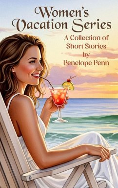 Women's Vacation Series (eBook, ePUB) - Penn, Penelope