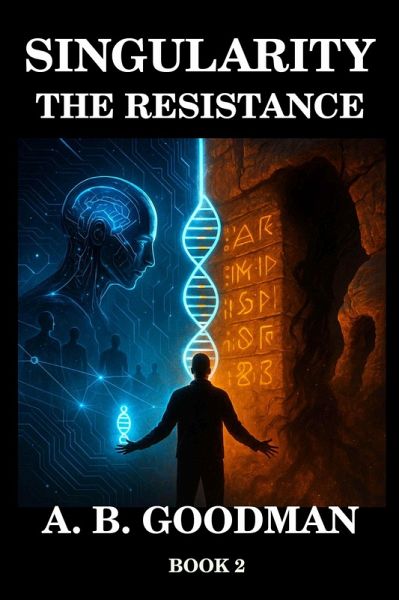 SINGULARITY: THE RESISTANCE (eBook, ePUB)