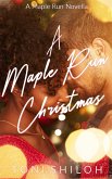 A Maple Run Christmas (eBook, ePUB)