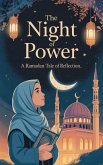 The Night of Power (Young Adult Fiction: Religious - Muslim, #6) (eBook, ePUB)