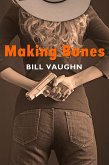 Making Bones (eBook, ePUB)