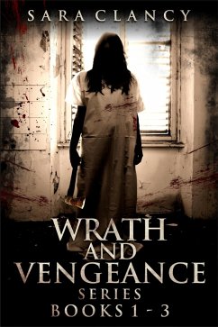 Cover Wrath and Vengeance Series Books 1 - 3 Bonus Edition (Wrath & Vengeance Series) (eBook, ePUB)