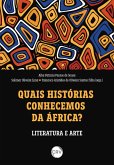 Quais histórias conhecemos da África? (eBook, ePUB) Quais histórias conhecemos da África? (eBook, ePUB)