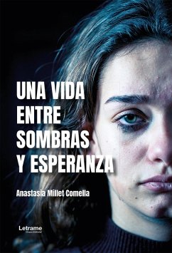 Cover Una vida entre sombras y esperanza (eBook, ePUB)