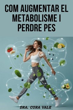 Cover Com augmentar el metabolisme i perdre pes (eBook, ePUB)