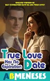 True Love Has No Expiration Date (eBook, ePUB)