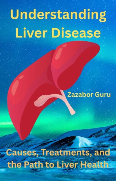 Understanding Liver Disease (eBook, ePUB)