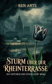 Sturm über der Rheinterrasse - Ein historischer Düsseldorf Krimi (eBook, ePUB) Sturm über der Rheinterrasse - Ein historischer Düsseldorf Krimi (eBook, ePUB)