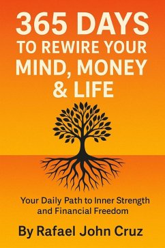 Cover 365 Days to Rewire Your Mind, Money & Life (eBook, ePUB)